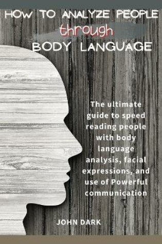 Cover of How to Analyze People Through Body Language