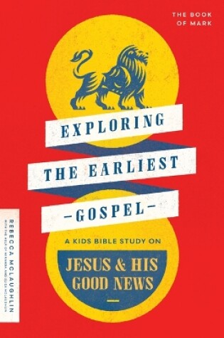 Cover of Exploring the Earliest Gospel