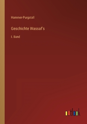 Book cover for Geschichte Wassaf's