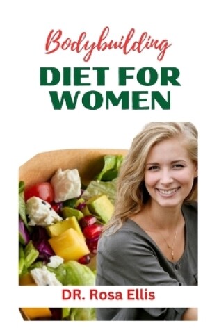 Cover of Bodybuilding Diet for Women