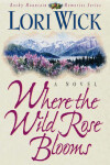 Book cover for Where the Wild Rose Blooms