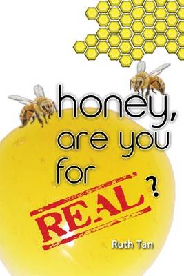 Book cover for Honey, Are You For Real?