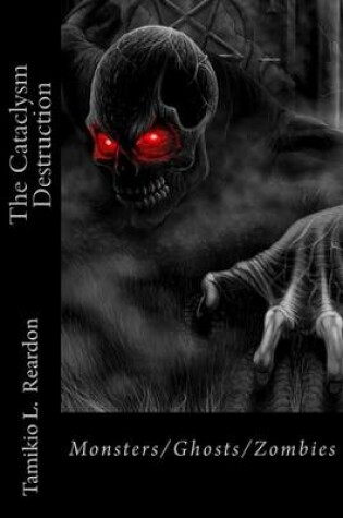 Cover of The Cataclysm Destruction