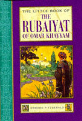 Book cover for The Little Book of the Rubaiyat of Omar Khayyam