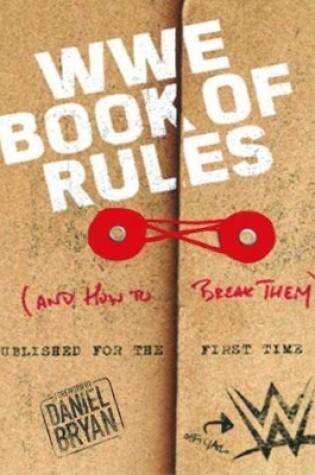 Cover of WWE Book Of Rules (And How To Make Them)