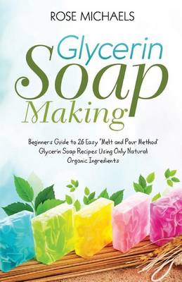Book cover for Glycerin Soap Making