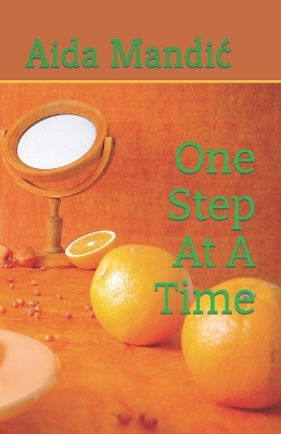 Book cover for One Step At A Time