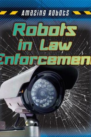 Cover of Robots in Law Enforcement
