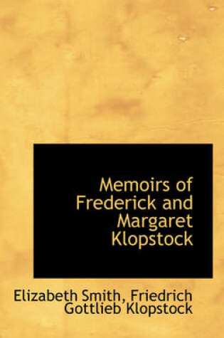 Cover of Memoirs of Frederick and Margaret Klopstock