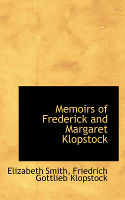 Book cover for Memoirs of Frederick and Margaret Klopstock