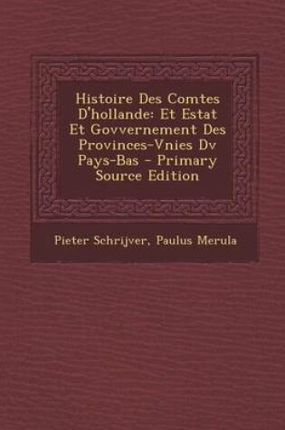 Cover of Histoire Des Comtes D'Hollande