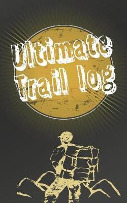 Book cover for Ultimate trail log