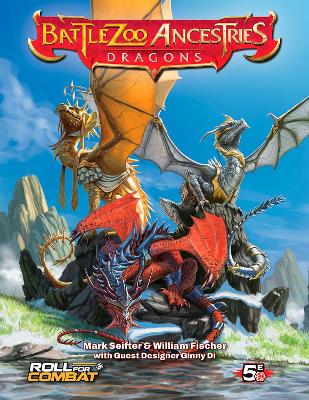 Book cover for Battlezoo Ancestries: Dragons (5E)