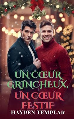 Cover of Un Coeur Grincheux, Un Coeur Festif