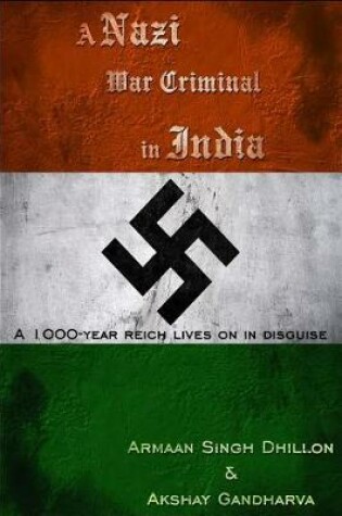 Cover of A Nazi War Criminal in India