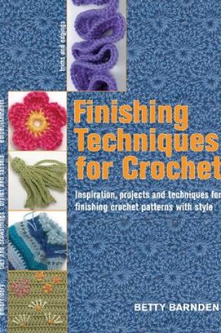 Cover of Finishing Techniques for Crochet