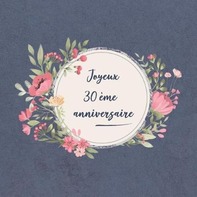 Book cover for Joyeux 30 Eme Anniversaire