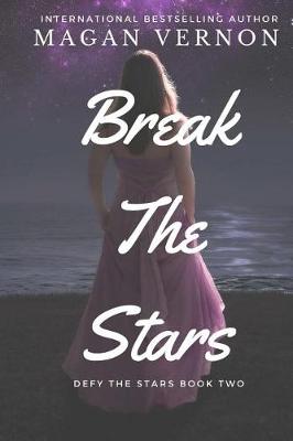 Book cover for Break The Stars