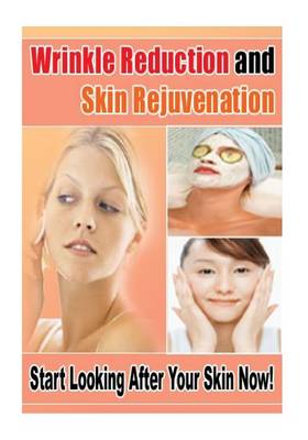 Book cover for Wrinkle Reduction and Skin Rejuvenation