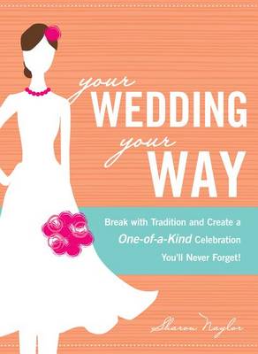 Book cover for Your Wedding, Your Way