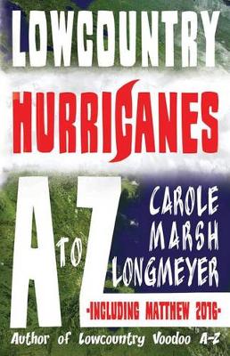 Book cover for Lowcountry Hurricanes A to Z