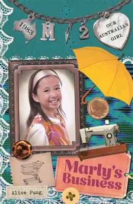Book cover for Our Australian Girl: Marly's Business (Book 2)