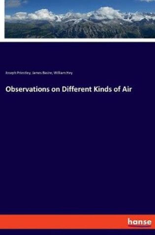 Cover of Observations on Different Kinds of Air