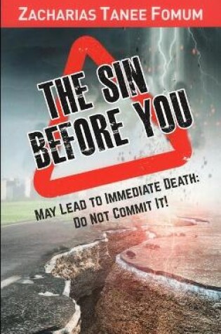 Cover of The Sin Before You May Lead To Immediate Death