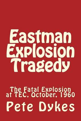 Book cover for Eastman Explosion Tragedy