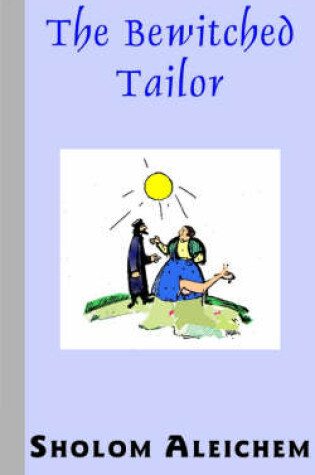Cover of The Bewitched Tailor
