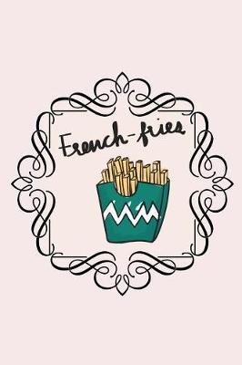 Book cover for French Fries Food Diary