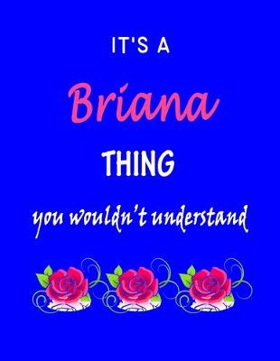 Book cover for It's A Briana Thing You Wouldn't Understand