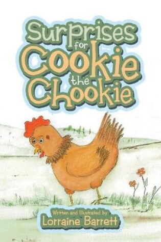 Cover of Surprises for Cookie the Chookie