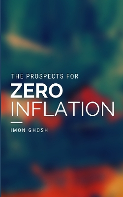 Cover of The Prospects for Zero Inflation