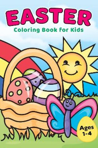 Cover of Easter Coloring Book for Kids Ages 1-4
