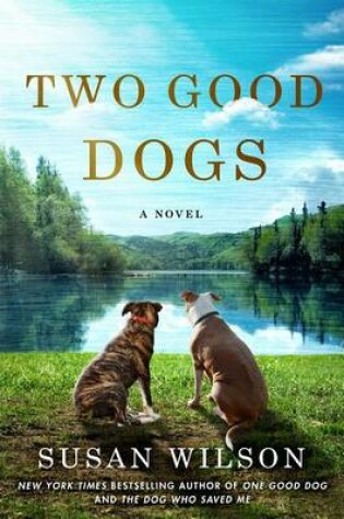 Cover of Two Good Dogs