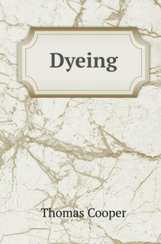 Cover of Dyeing