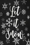 Book cover for Let It Snow Chalk To Do Planner