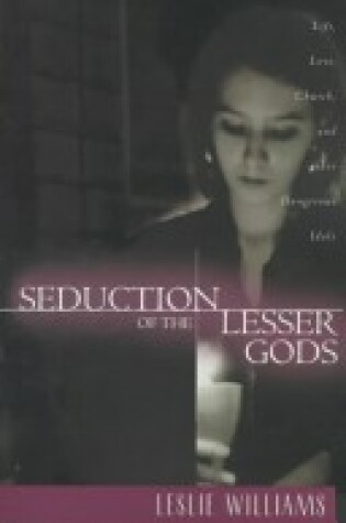 Cover of Seduction of the Lesser Gods