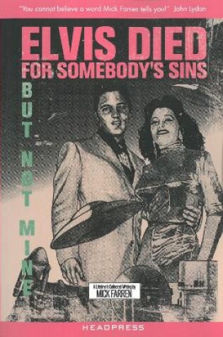 Cover of Elvis Died For Somebody's Sins...