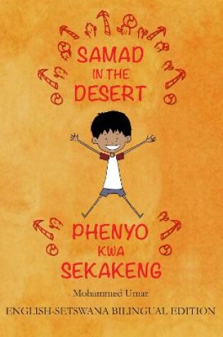 Cover of Samad in the Desert: English - Setswana Bilingual Edition