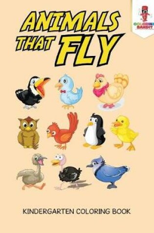 Cover of Animals That Fly