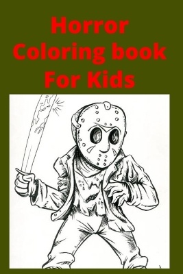 Book cover for Horror Coloring book For Kids