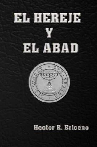 Cover of El Hereje y El Abad