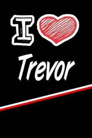 Cover of I Love Trevor