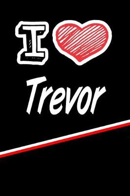 Book cover for I Love Trevor