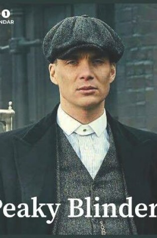 Cover of Peaky Blinders 2021 Wall Calendar