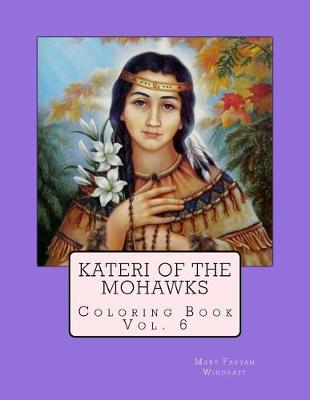 Book cover for Kateri of the Mohawks Coloring Book