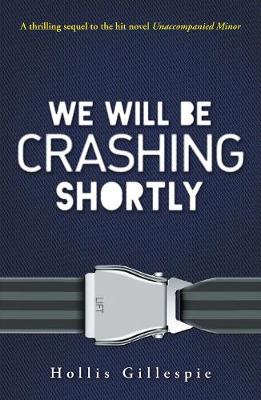 Book cover for We Will Be Crashing Shortly