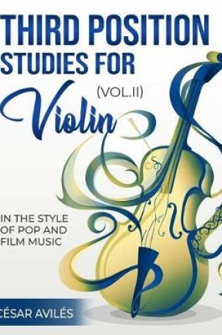 Cover of Third Position Studies for Violin, Vol. II